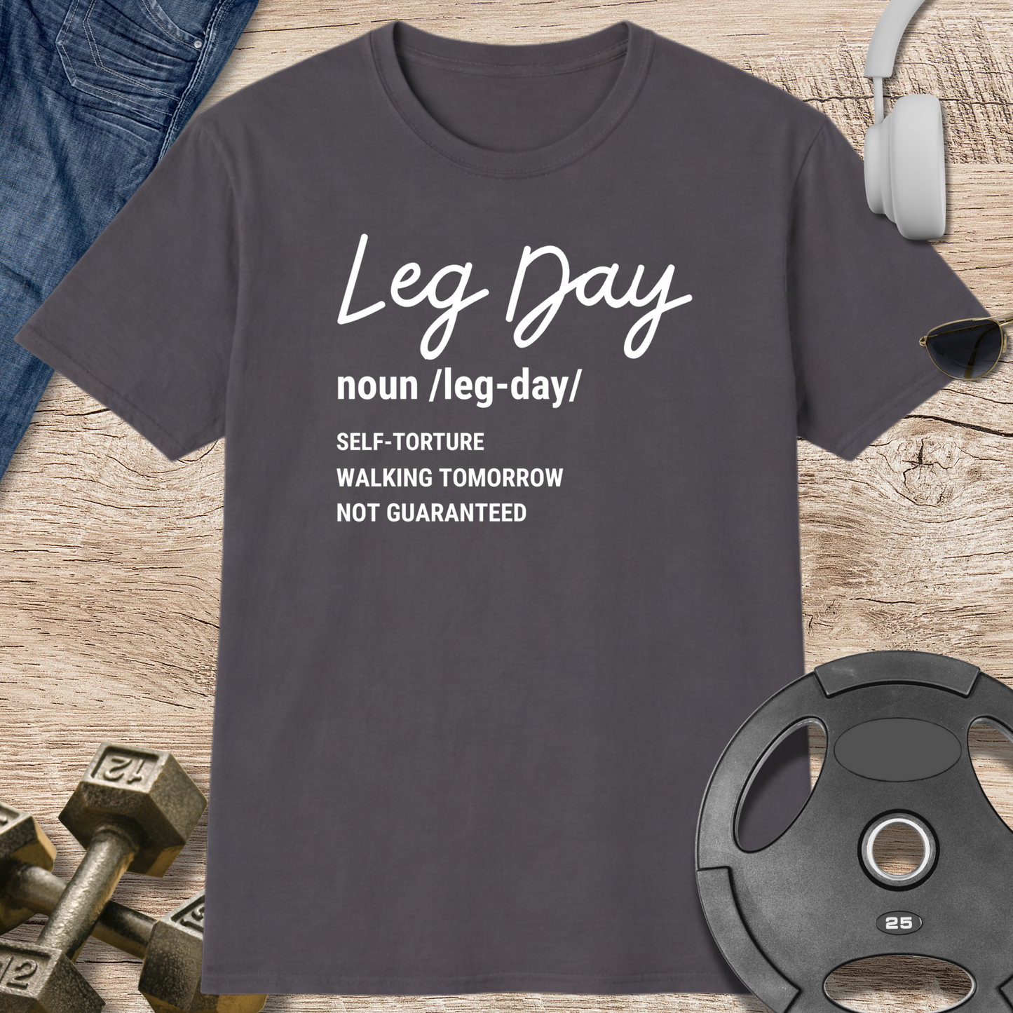 Leg Day Definition T-Shirt