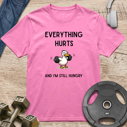 I'm Still Hungry T-Shirt