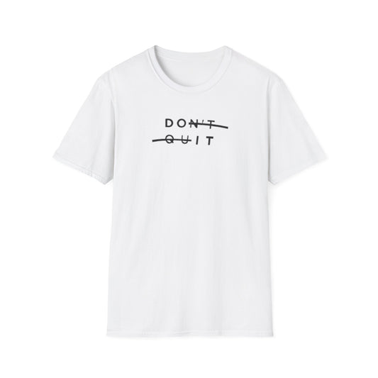 "DON'T QUIT - DO IT" T-Shirt
