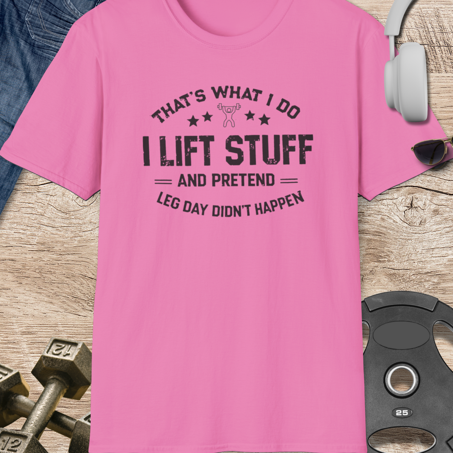 I Lift Stuff T-Shirt