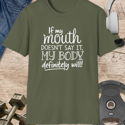 My Body Definitely Will T-Shirt
