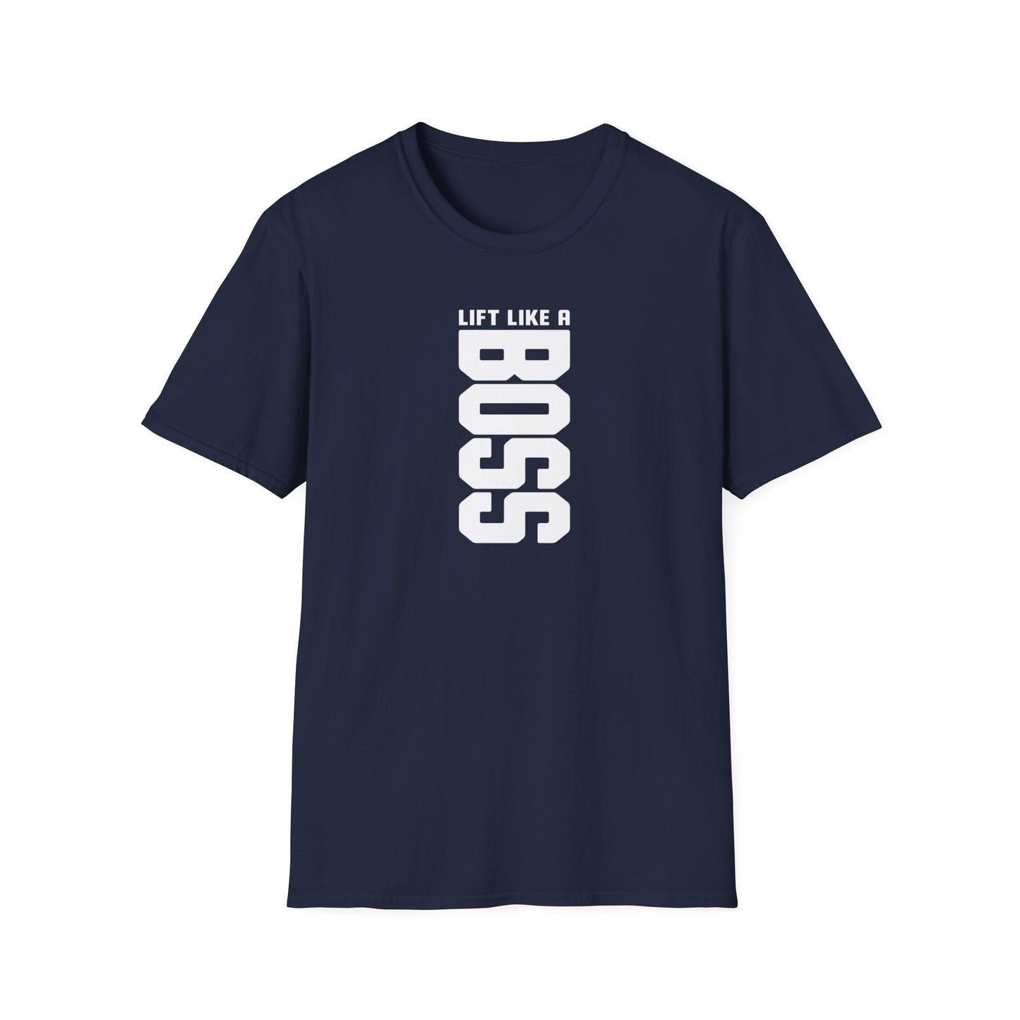 Lift Like a Boss T-Shirt