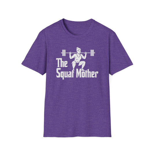 The Squat Mother T-Shirt