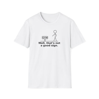 Good Sign T-Shirt