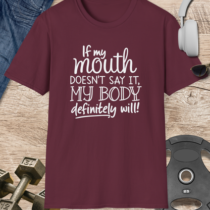My Body Definitely Will T-Shirt