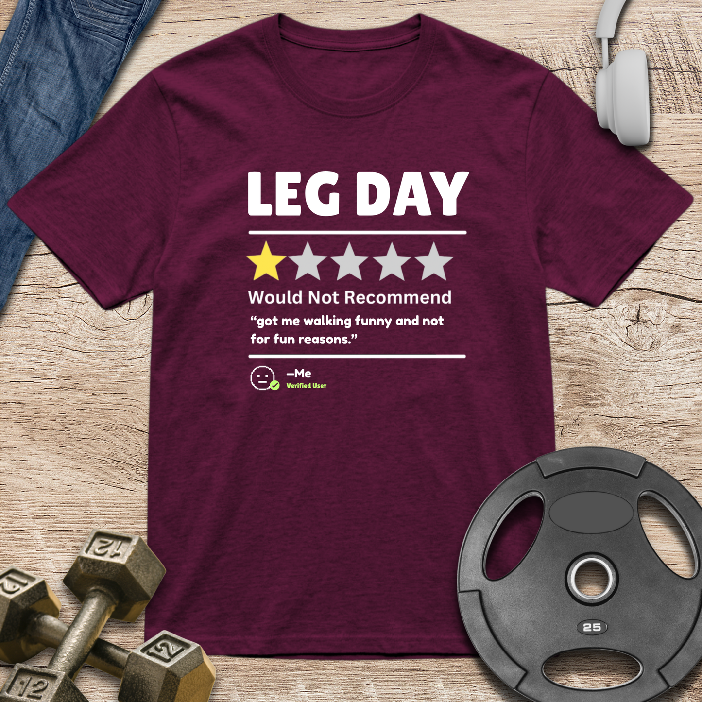 Leg Day Rating T-Shirt