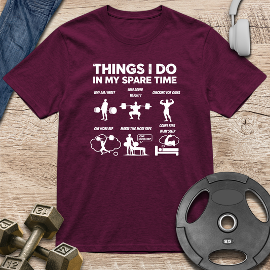 Things I Do In My Spare Time T-Shirt