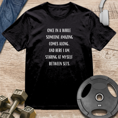 Someone amazing comes along T-Shirt