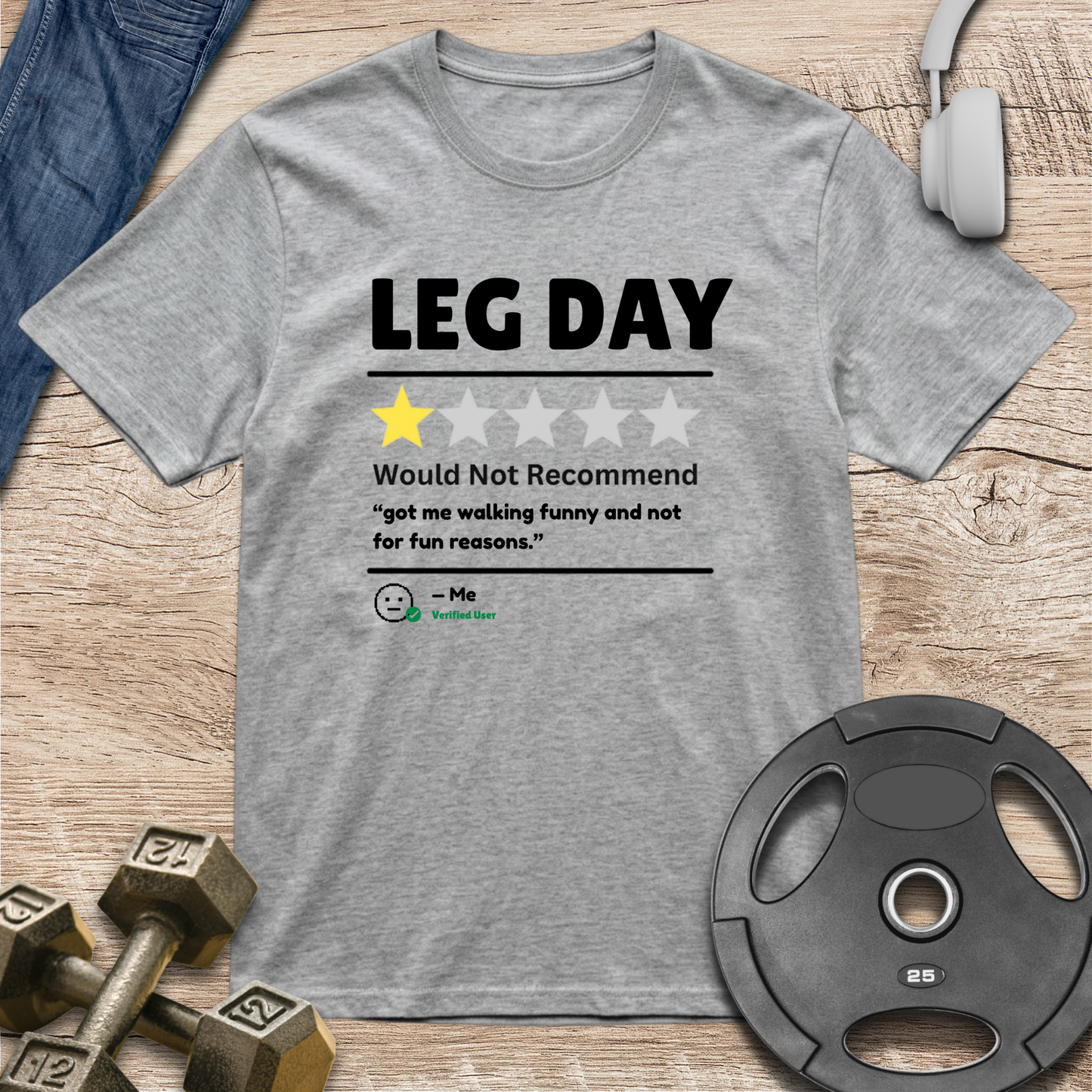 Leg Day Rating T-Shirt