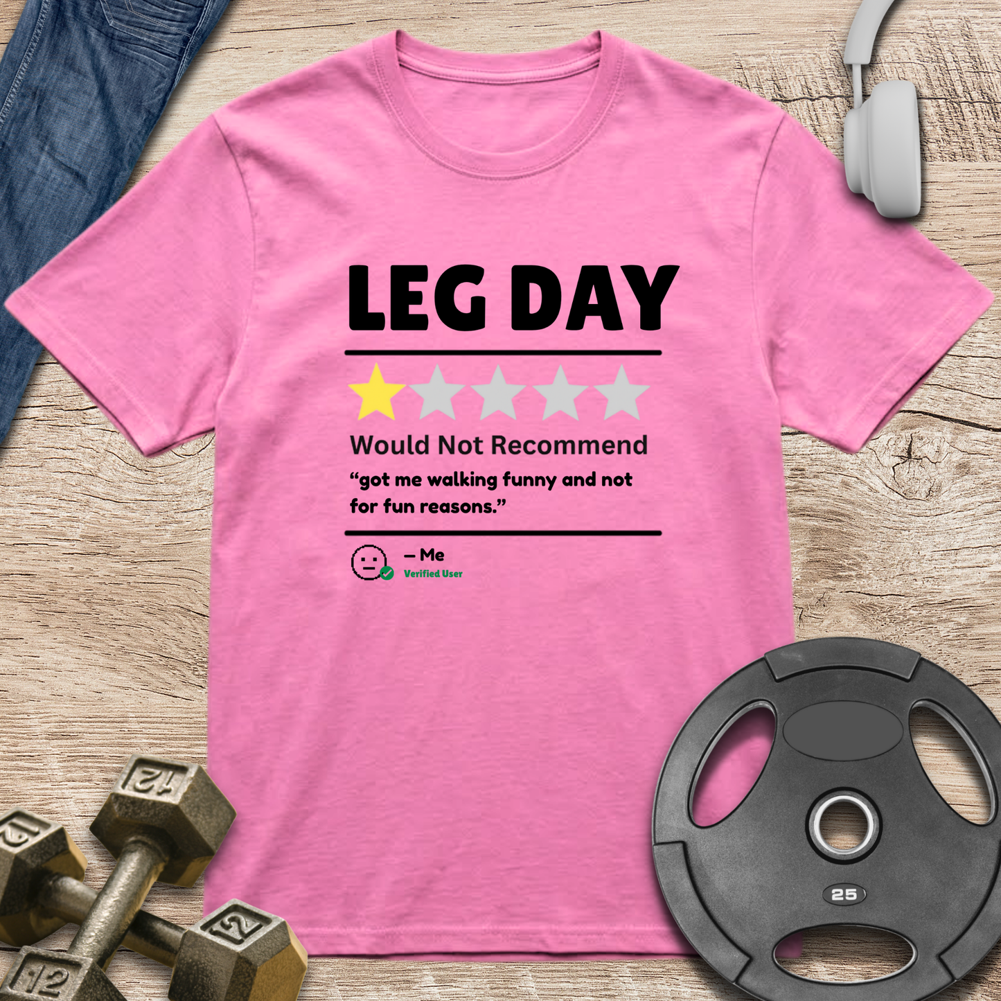 Leg Day Rating T-Shirt