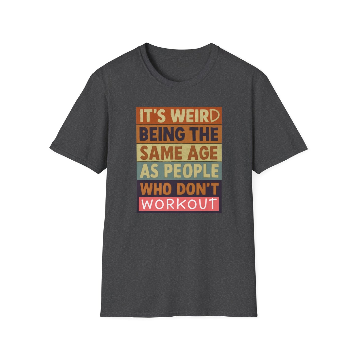 Weird T-Shirt
