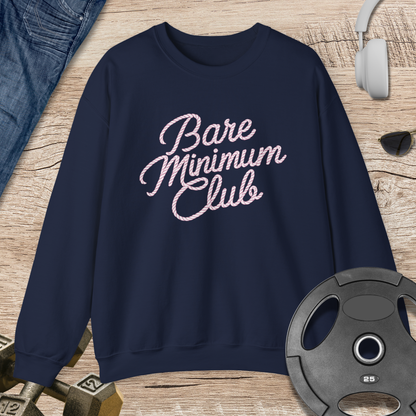 Bare Minimum Club Sweatshirt