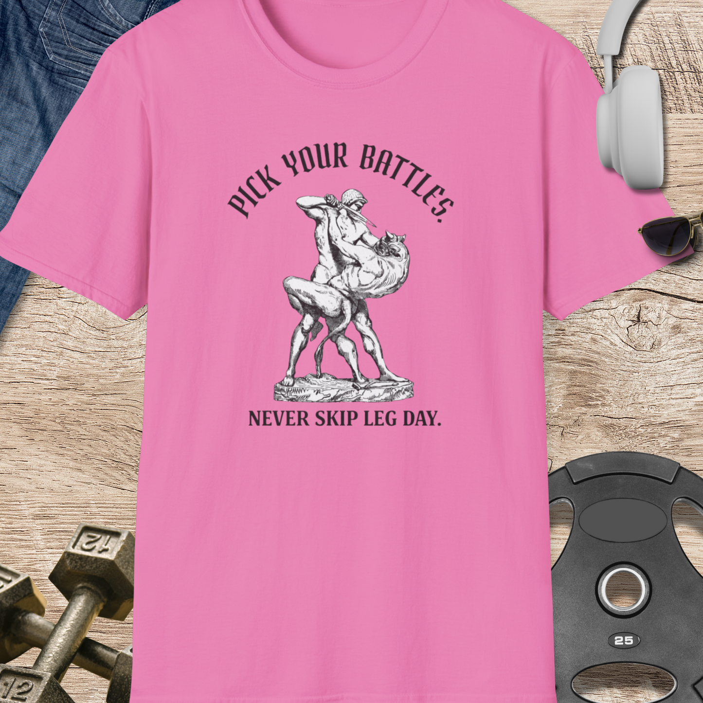 Pick Your Battles T-Shirt