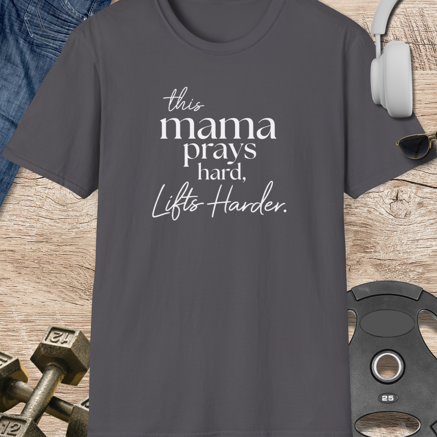 Mama Prays Hard T-Shirt