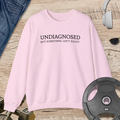 Undiagnosed Sweatshirt
