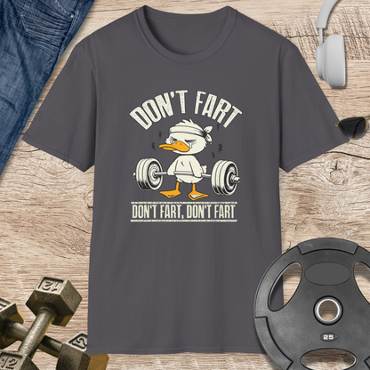 Don't Fart Duck Weightlifting T-Shirt