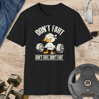 Don't Fart Duck Weightlifting T-Shirt
