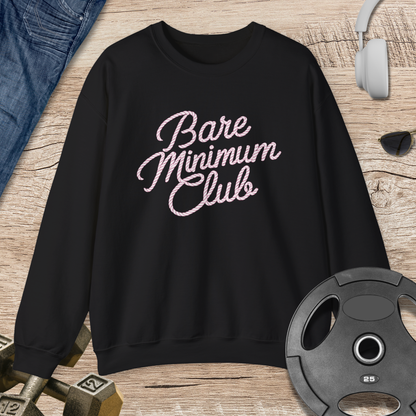 Bare Minimum Club Sweatshirt