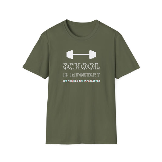 "School is Important, But Muscles are Importanter" Fitness Memes T-Shirt