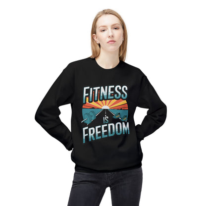 Fitness is Freedom Sweatshirt