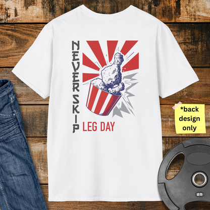 Never Skip Leg Day T-Shirt