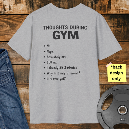 Thoughts During Gym T-Shirt