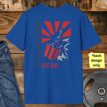 Never Skip Leg Day T-Shirt