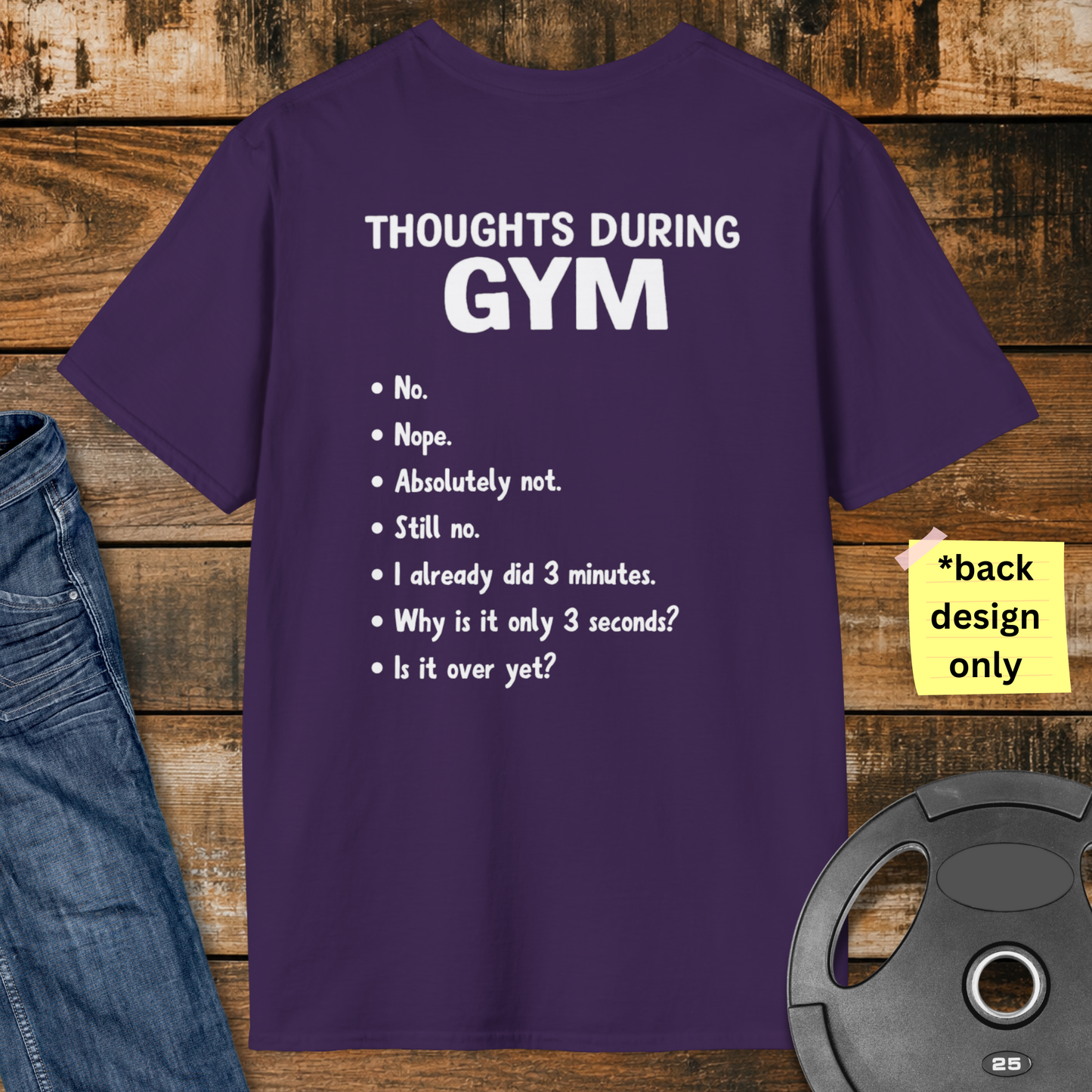 Thoughts During Gym T-Shirt