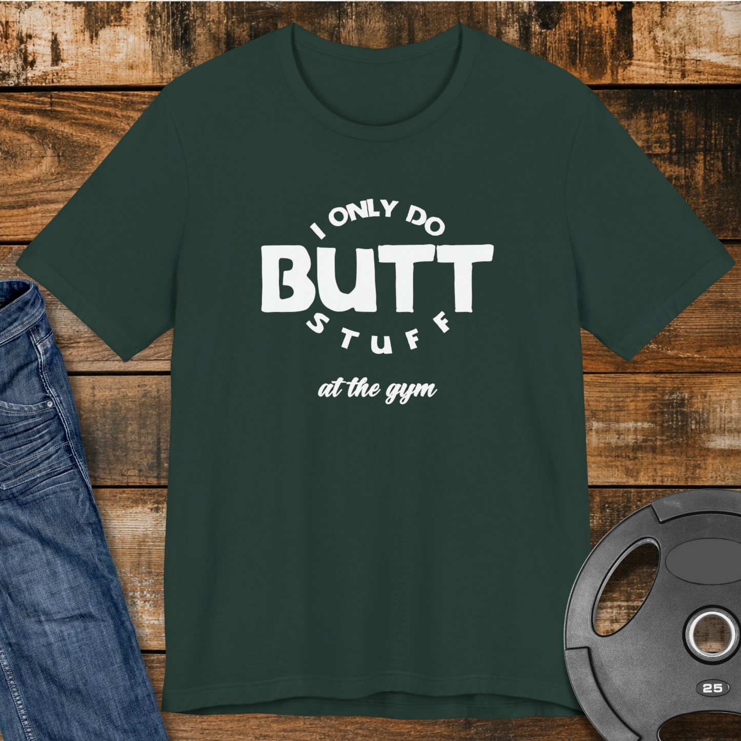 Butt Stuff T-Shirt