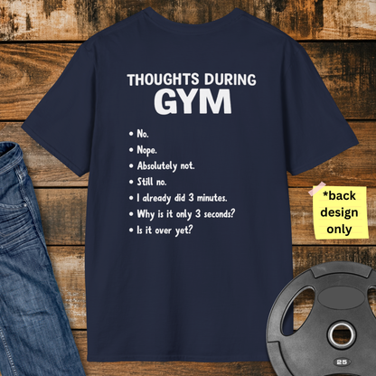 Thoughts During Gym T-Shirt