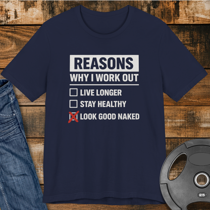 Look Good Naked T-Shirt