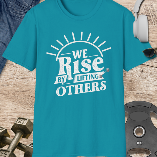 Rise By Lifting Others T-Shirt