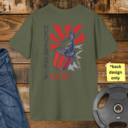 Never Skip Leg Day T-Shirt