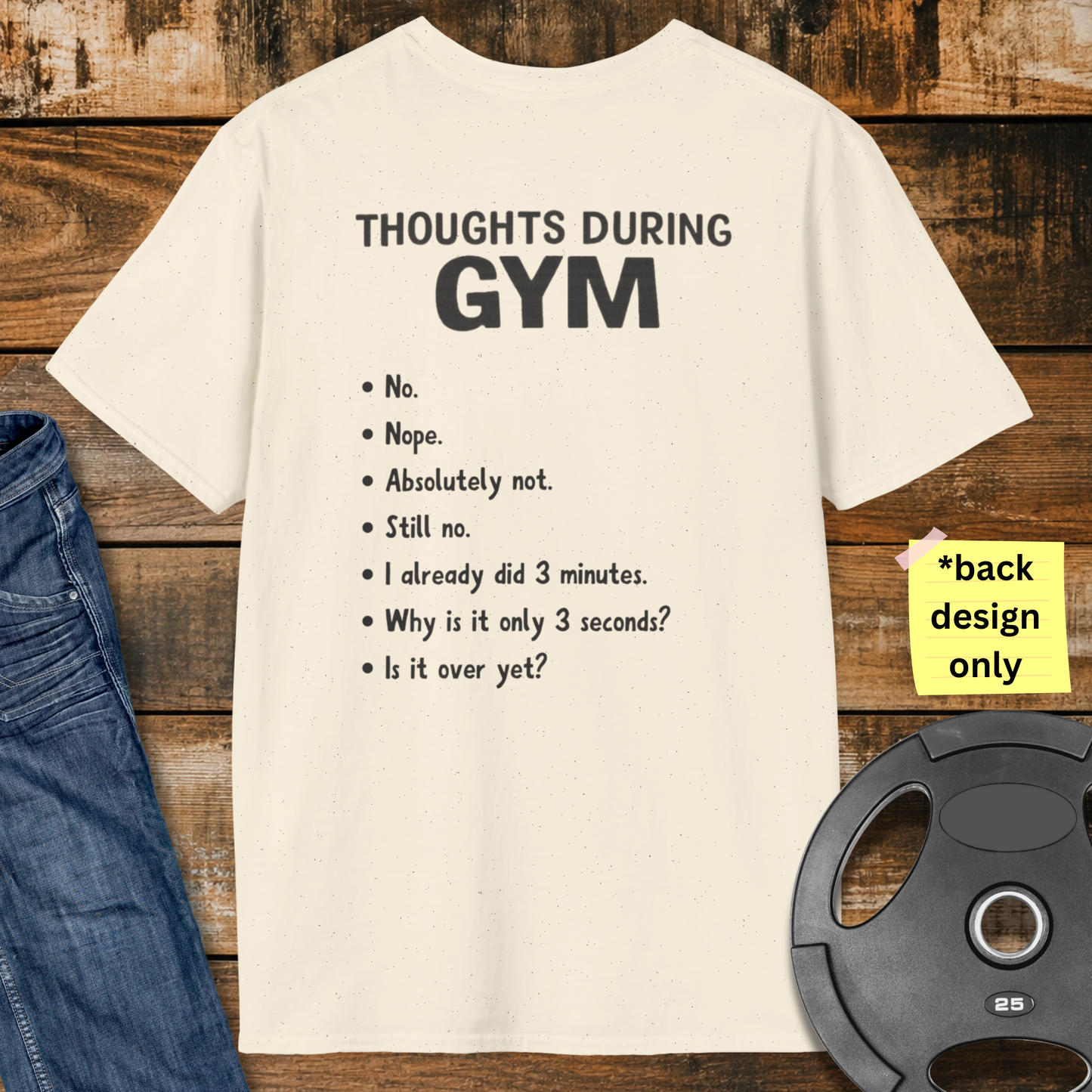 Thoughts During Gym T-Shirt