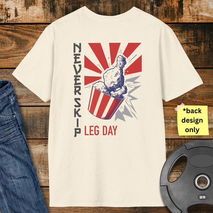 Never Skip Leg Day T-Shirt