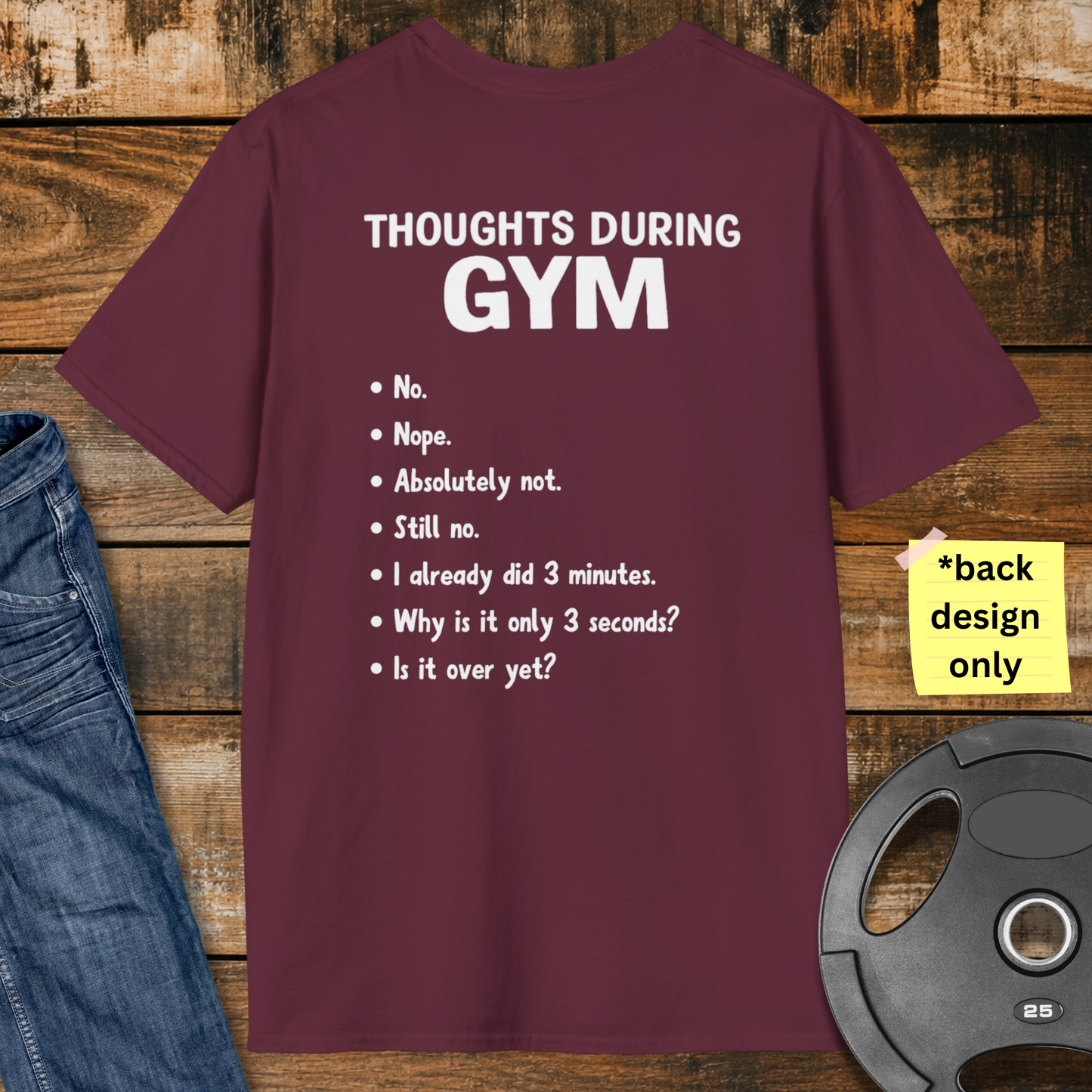 Thoughts During Gym T-Shirt