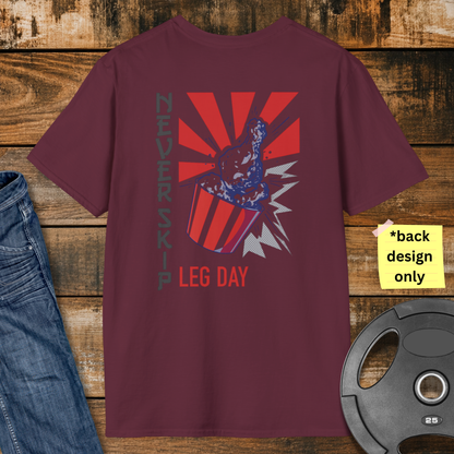 Never Skip Leg Day T-Shirt