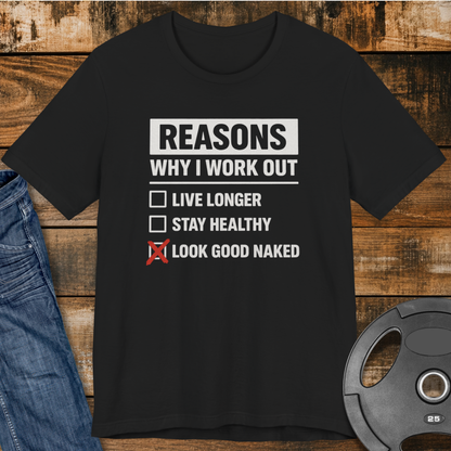 Look Good Naked T-Shirt