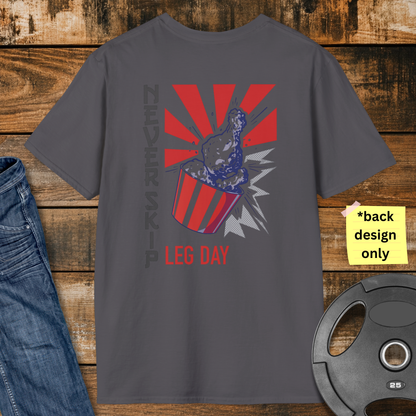 Never Skip Leg Day T-Shirt