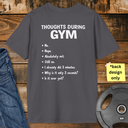 Thoughts During Gym T-Shirt
