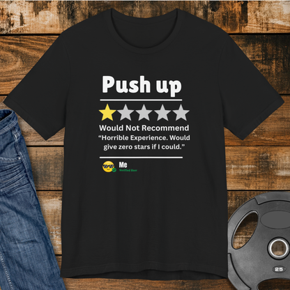 Push Up Review T-Shirt