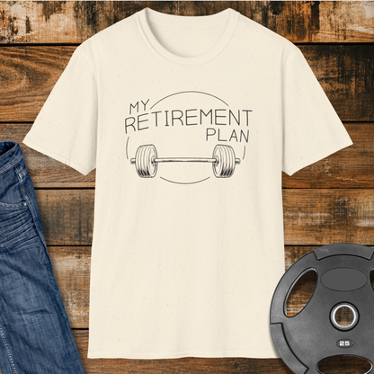 Retirement Plan Weightlifting T-Shirt