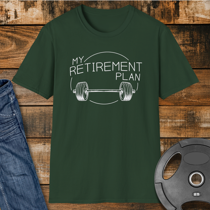 Retirement Plan Weightlifting T-Shirt