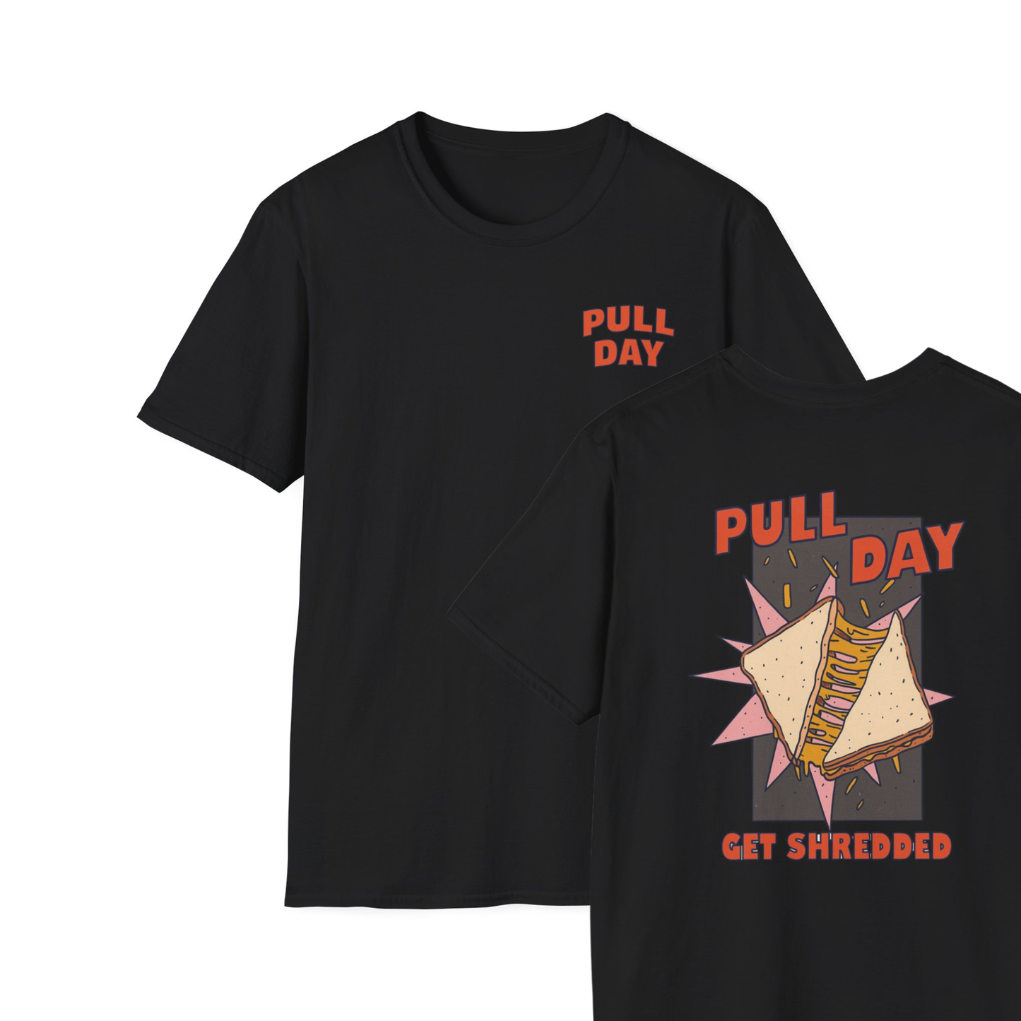 Pull Day T-Shirt