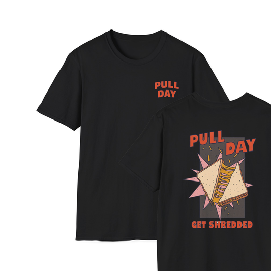 Pull Day T-Shirt