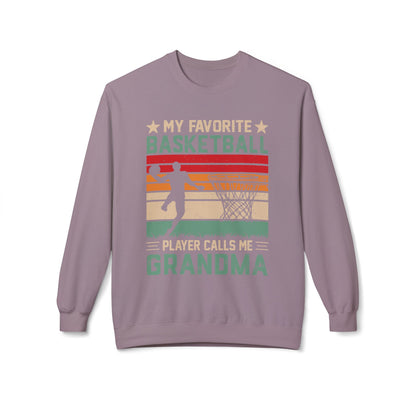 My Favourite Basketball Player Calls Me GRANDMA funny Sweatshirt