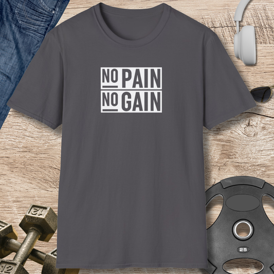 No Pain No Gain T-Shirt