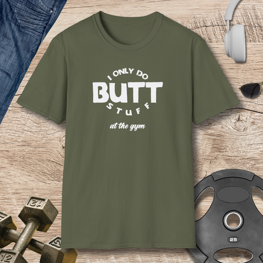 Butt Stuff T-Shirt