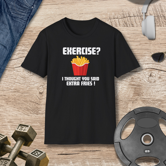 "Exercise?" T-Shirt