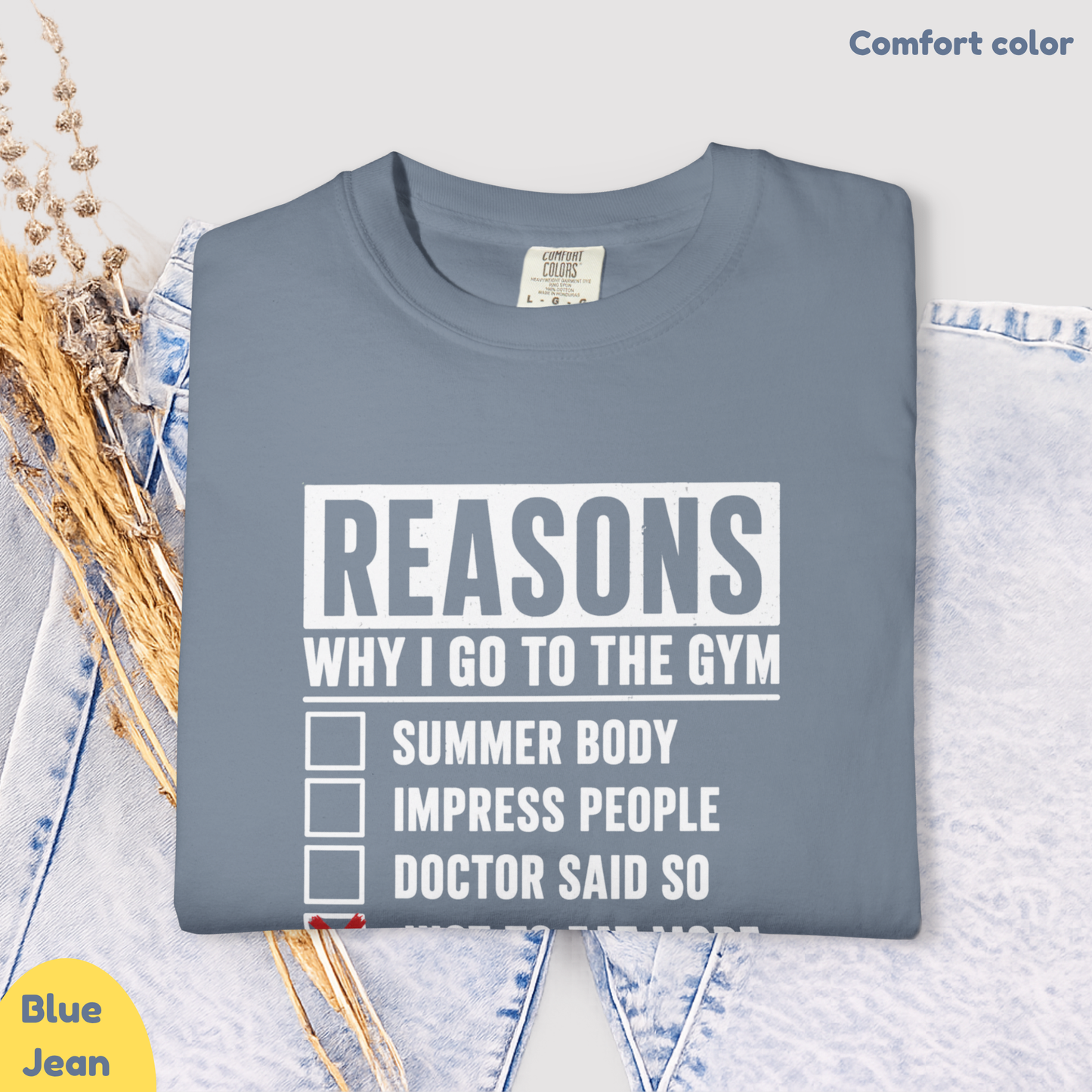 Reasons I Go to the Gym Vintage Wash T-Shirt